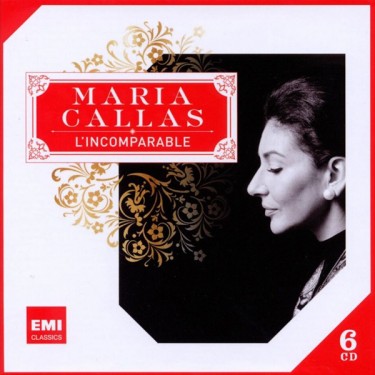 CALLAS MARIA - L'INCOMPARABLE