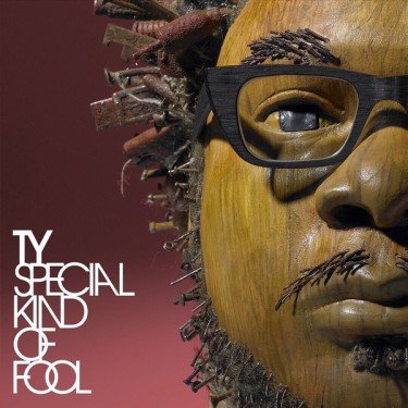 TY - SPECIAL KIND OF FOOL