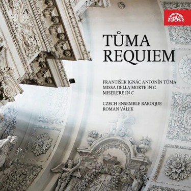 TŮMA, FRANTIŠEK IGNÁC ANTONÍN - REQUIEM / CZECH ENSEMBLE BAROQUE