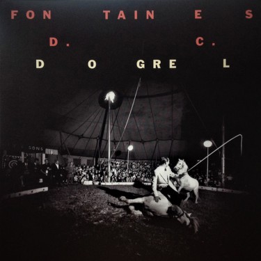 FONTAINES D.C. - DOGREL LTD.