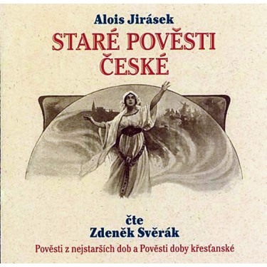 STARÉ POVĚSTI ČESKÉ - ALOIS JIRÁSEK