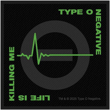 Type O Negative Standard Patch: Life Is Killing Me