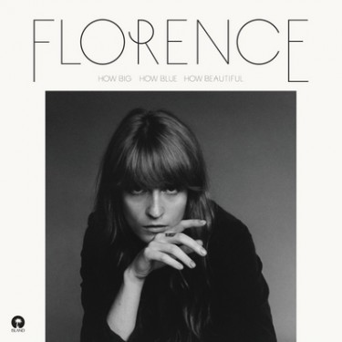 FLORENCE + THE MACHINE - HOW BIG, HOW BLUE, HOW BEAUTIFUL