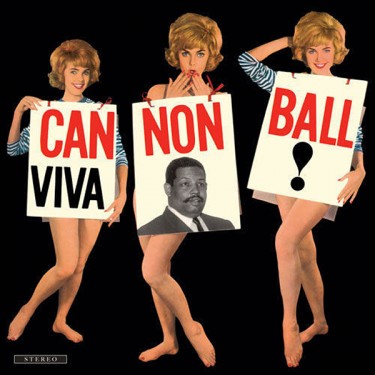 CANNONBALL ADDERLEY - VIVA CANNONBALL