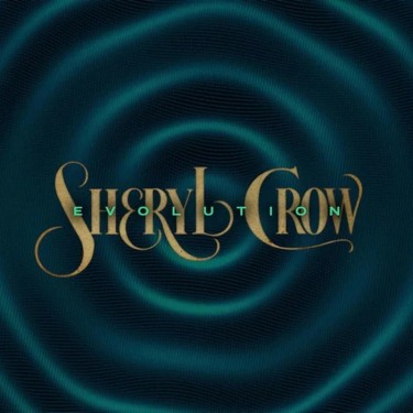 SHERYL CROW - EVOLUTION