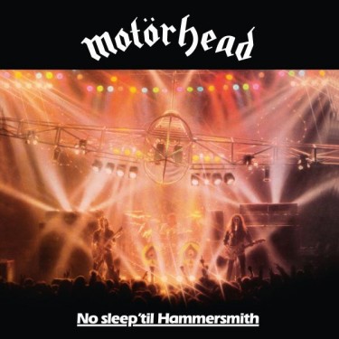 MOTORHEAD - NO SLEEP ´TILL HAMMERSMITH