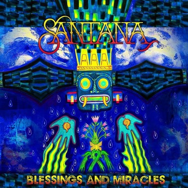 SANTANA - BLESSINGS AND MIRACLES