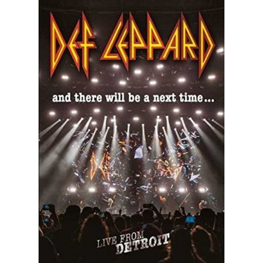 DEF LEPPARD - AND THERE WILL BE A NEXT