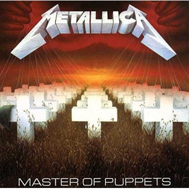 METALLICA - MASTER OF PUPPETS