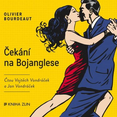 BOURDEAUT, OLIVIER - ČEKÁNÍ NA BOJANGLESE