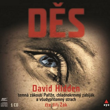 Děs - Hidden, David