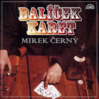 Černý Miroslav - Balíček karet / Supraphon - Original