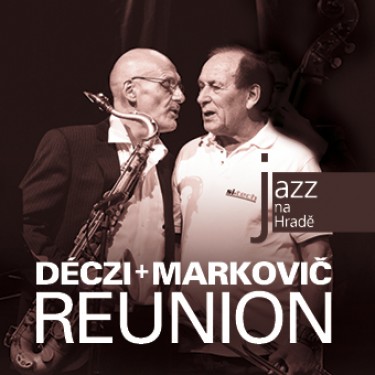 DECZI/MARKOVIČ - REUNION