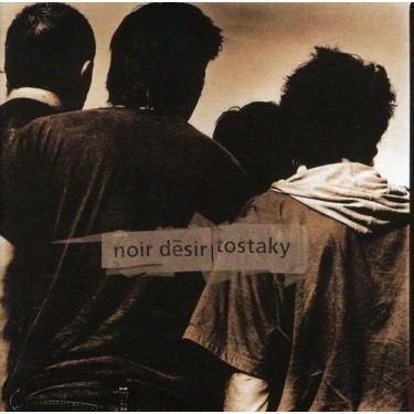 NOIR DESIR - TOSTAKY