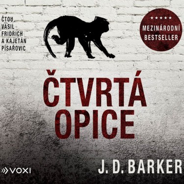 Čtvrtá opice - J.D. Barker