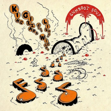 KING GIZZARD & THE LIZARD WIZARD - GUMBOOT SOUP (DELUXE)