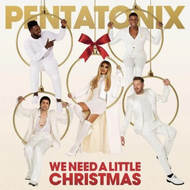 PENTATONIX - WE NEED A LITTLE..