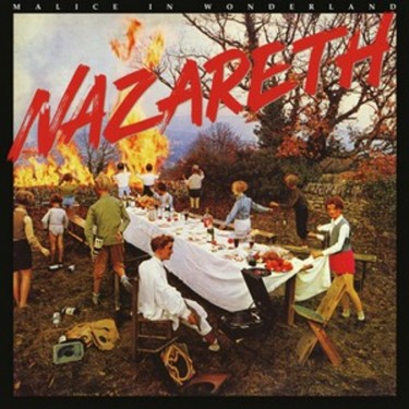 NAZARETH - MALICE IN WONDERLAND