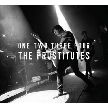 PROSTITUTES - ONE TWO THREE FOUR/LIVE