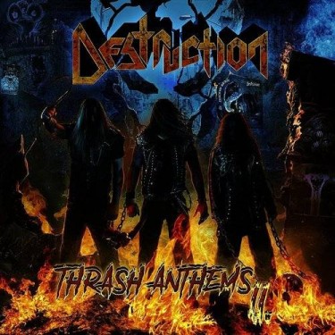 DESTRUCTION - THRASH ANTHEMS II.