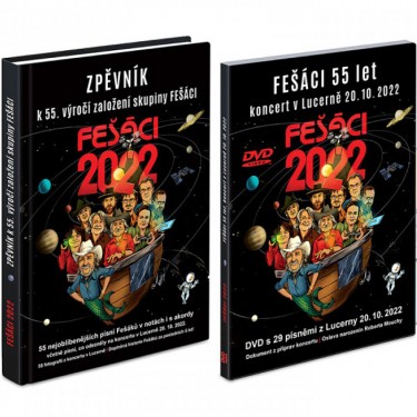 FEŠÁCI - ZPĚVNÍK + DVD (KONCERT 20.10.2022 LUCERNA)