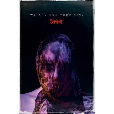 plakát 213 - Slipknot - We Are Not Your Kind - 61 X 91,5 CM