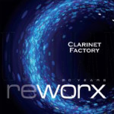 CLARINET FACTORY/VITOUŠ - WORX AND REWORX