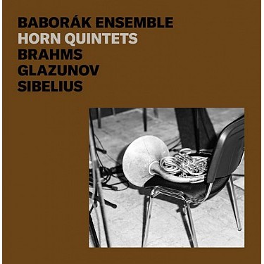 Baborák Ensemble - Brahms, Glazunov, Sibelius: Horn Quin