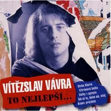 VÁVRA VÍTĚZSLAV - TO NEJLEPŠÍ