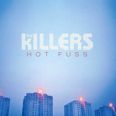 KILLERS THE - HOT FUSS