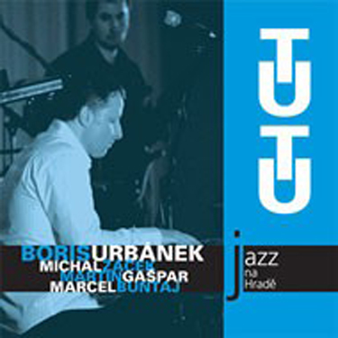 URBANEK BORIS - JAZZ NA HRADE / TUTU