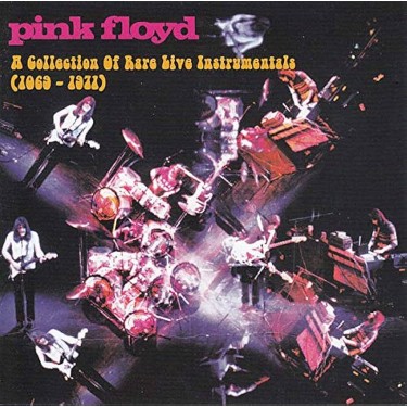 PINK FLOYD - A COLLECTION OF RARE LIVE INSTRUMENTALS (1969-1971)