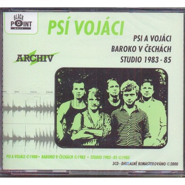 PSÍ VOJÁCI - PSI A VOJÁCI/BAROKO V ČECHÁCH/STUDIO 1983-85