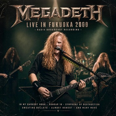 MEGADETH - Live In Fukuoka 2000