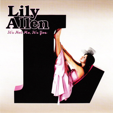 ALLEN LILY - IT'S NOT ME, IT'S YOU