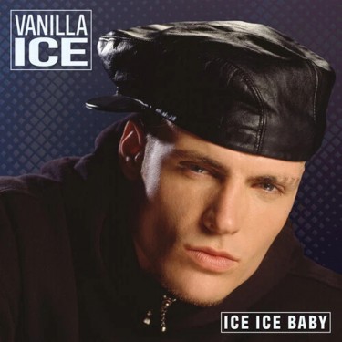 VANILLA ICE - ICE ICE BABY