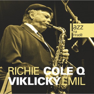 Richie Cole Q & Emil Viklický - Jazz na Hradě