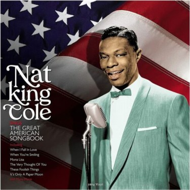 NAT KING COLE - SINGS THE AMERICAN SONGBOOK