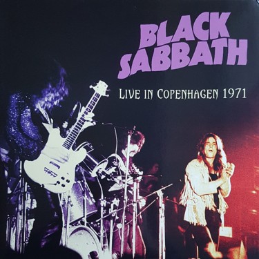 BLACK SABBATH - LIVE IN COPENHAGEN 1971