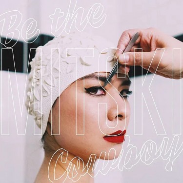 MITSKI - BE THE COWBOY LTD.
