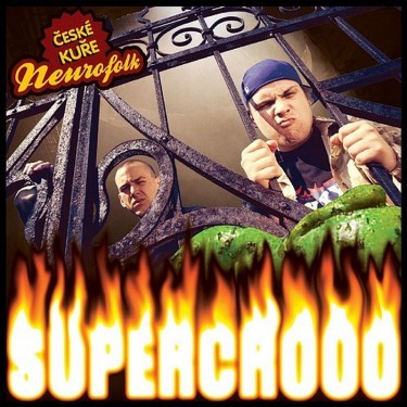 SUPERCROOO - České kuře NEUROFOLK