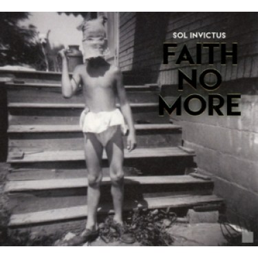 FAITH NO MORE - SOL INVICTUS
