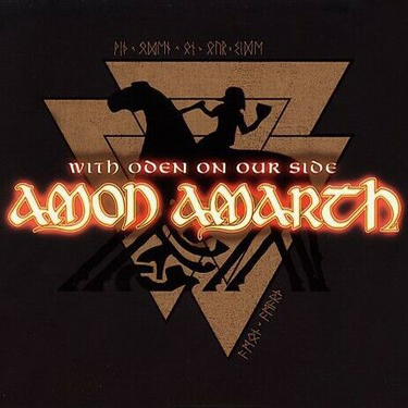 AMON AMARTH - WITH ODEN ON OUR SIDE