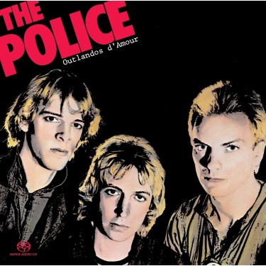 POLICE - OUTLANDOS D'AMOUR