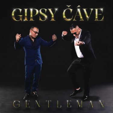 GIPSY ČÁVE - GENTLEMAN