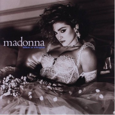 MADONNA - LIKE A VIRGIN