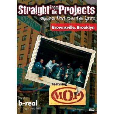 STRAIGHT FROM THE PROJECTS FT. M.O.P.
