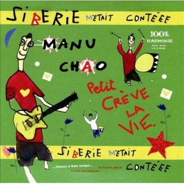 MANU CHAO - SIBERIE M'ÉTAIT CONTÉEE 2LP+CD