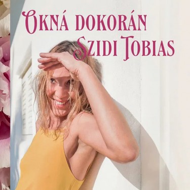 TOBIAS SZIDI - OKNA DOKORÁN