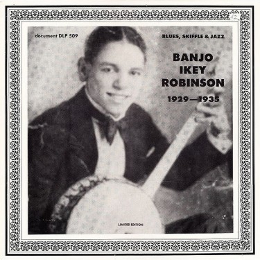 BANJO IKEY ROBINSON - (1929 - 1935)